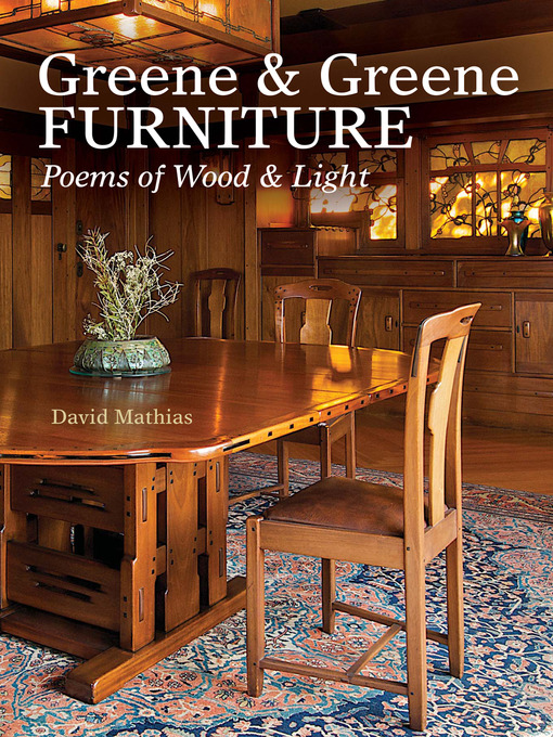 Greene & Greene Furniture (eBook): Poems of Wood & Light